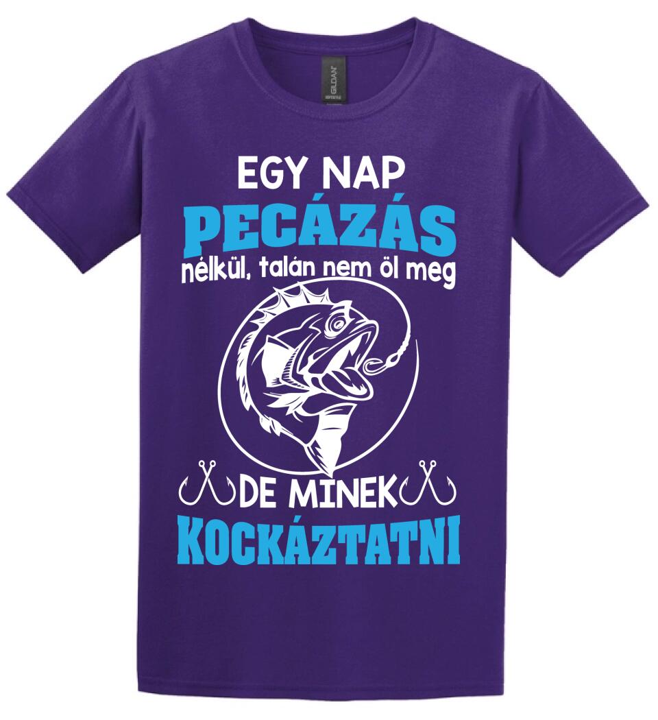EGY NAP PECÁZÁS NÉLKÜL PÓLÓ