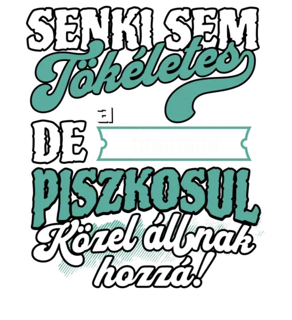 SENKI SEM TÖKÉLETES DE A_AZ  DOBOSOK ÁTKOZOTTUL KÖZEL ÁLLNAK  HOZZÁ