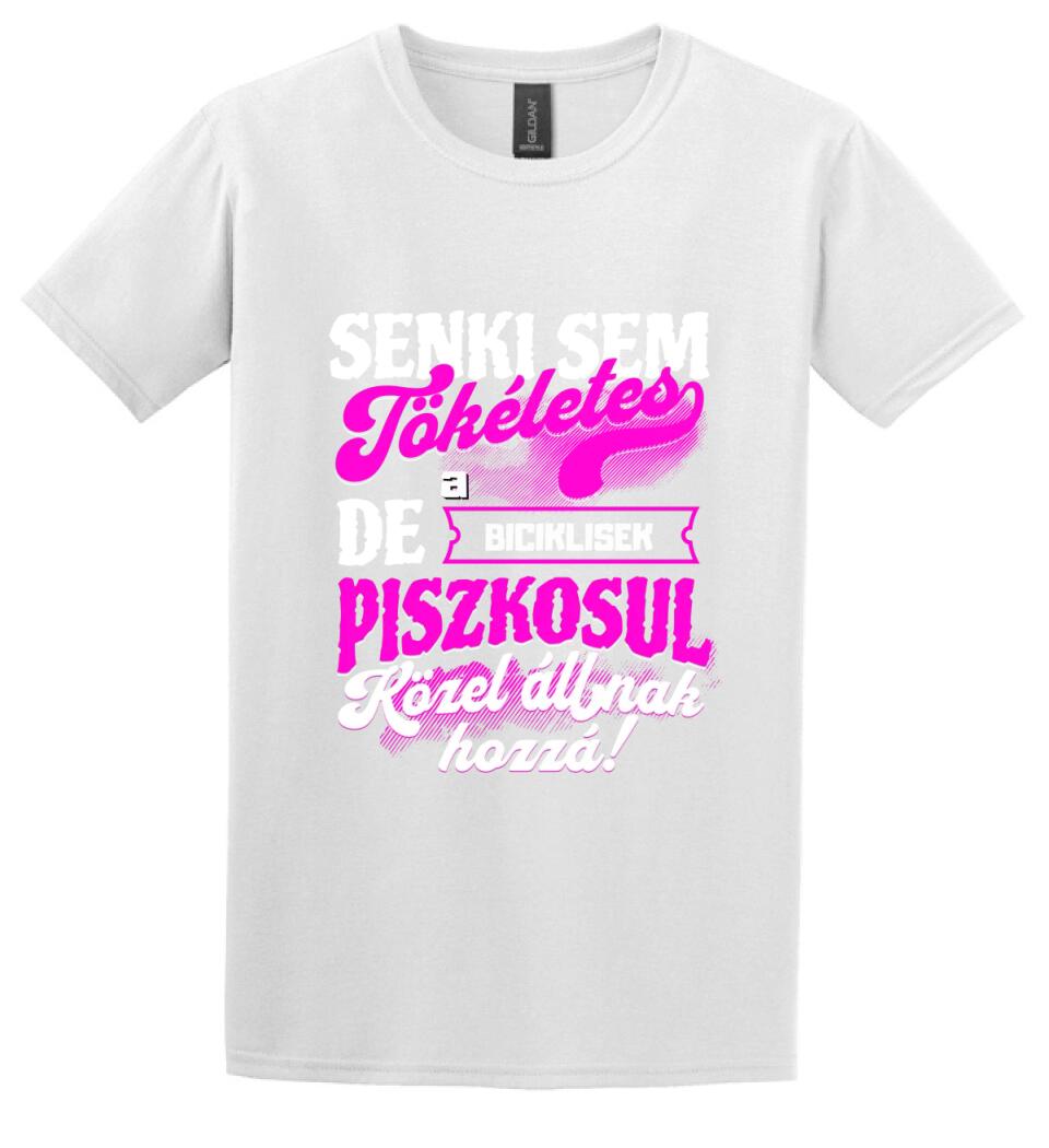 SENKI SEM TÖKÉLETES DE A_AZ  BICIKLISEK ÁTKOZOTTUL KÖZEL ÁLLNAK  HOZZÁ