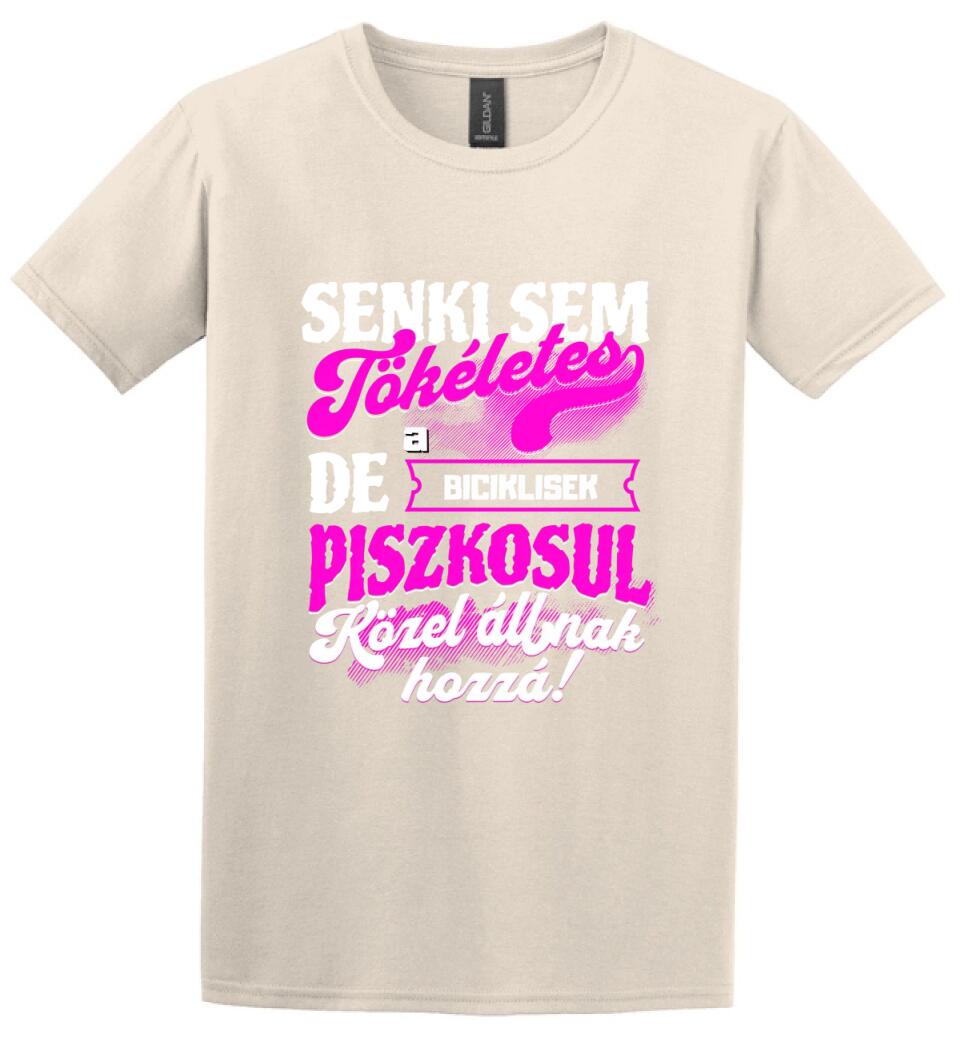 SENKI SEM TÖKÉLETES DE A_AZ  BICIKLISEK ÁTKOZOTTUL KÖZEL ÁLLNAK  HOZZÁ