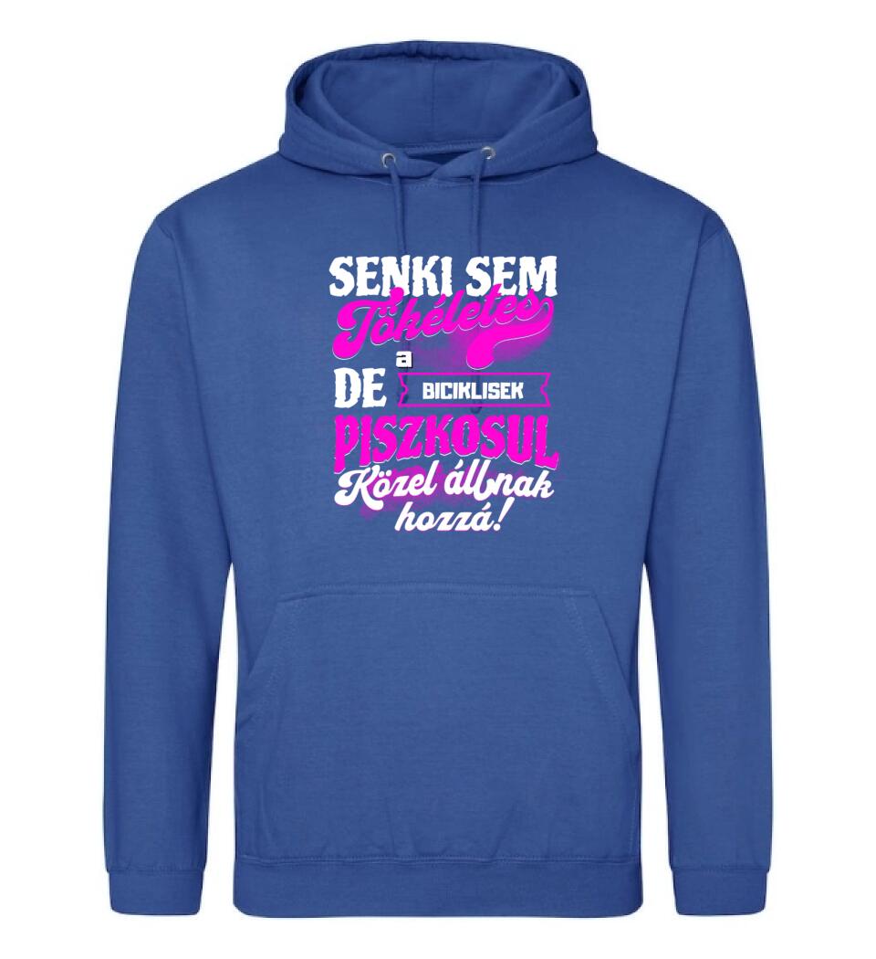 SENKI SEM TÖKÉLETES DE A_AZ  BICIKLISEK ÁTKOZOTTUL KÖZEL ÁLLNAK  HOZZÁ