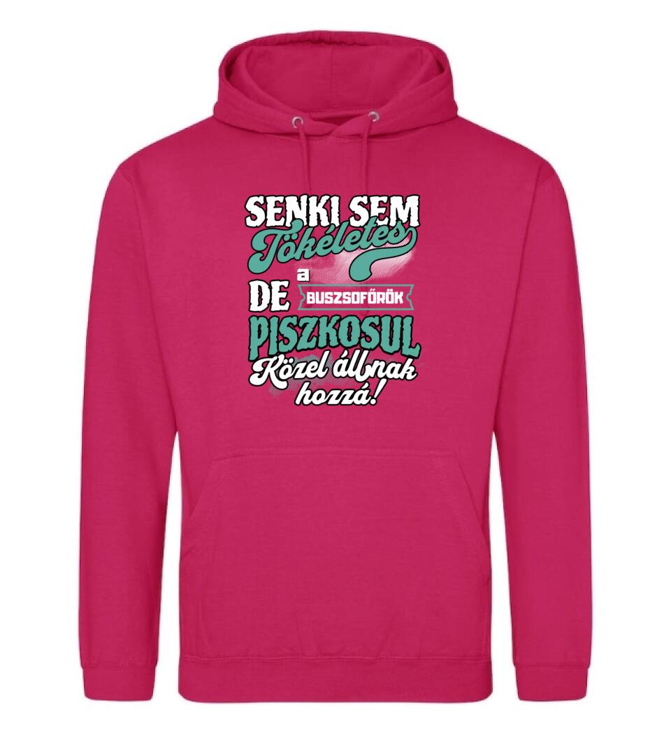 SENKI SEM TÖKÉLETES DE A_AZ  BUSZSOFŐRÖK ÁTKOZOTTUL KÖZEL ÁLLNAK  HOZZÁ