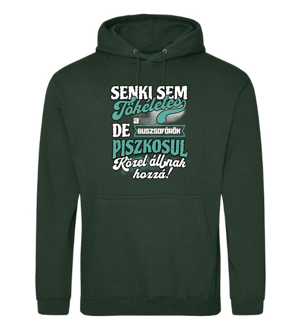 SENKI SEM TÖKÉLETES DE A_AZ  BUSZSOFŐRÖK ÁTKOZOTTUL KÖZEL ÁLLNAK  HOZZÁ