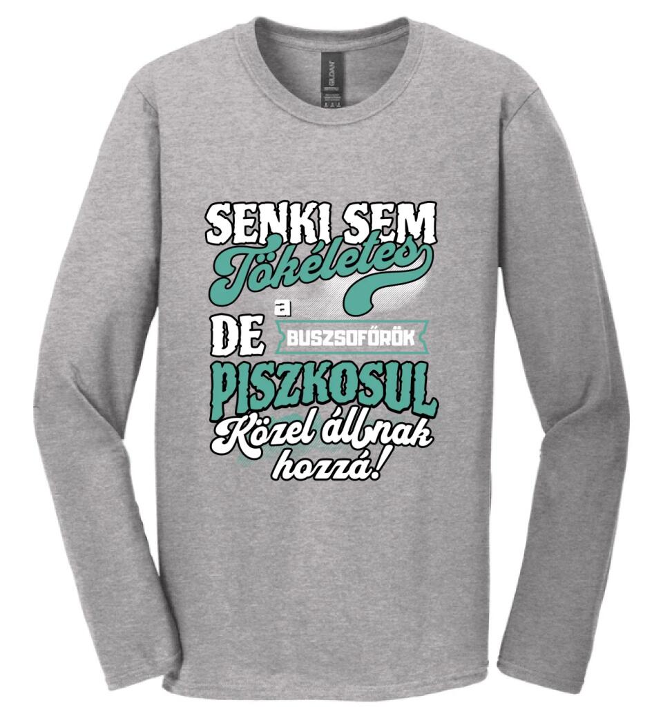 SENKI SEM TÖKÉLETES DE A_AZ  BUSZSOFŐRÖK ÁTKOZOTTUL KÖZEL ÁLLNAK  HOZZÁ