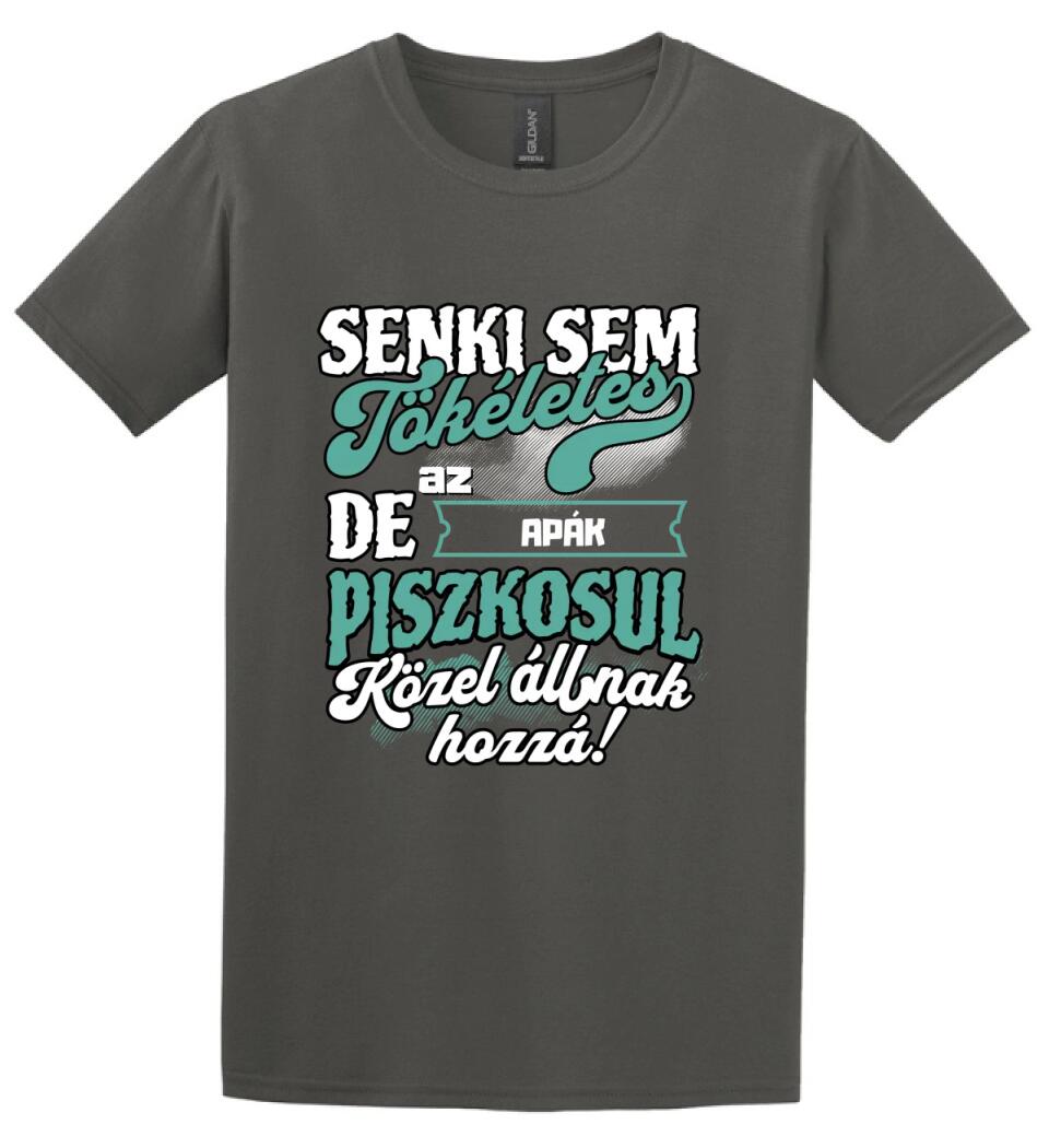 SENKI SEM TÖKÉLETES DE A_AZ  APÁK ÁTKOZOTTUL KÖZEL ÁLLNAK  HOZZÁ