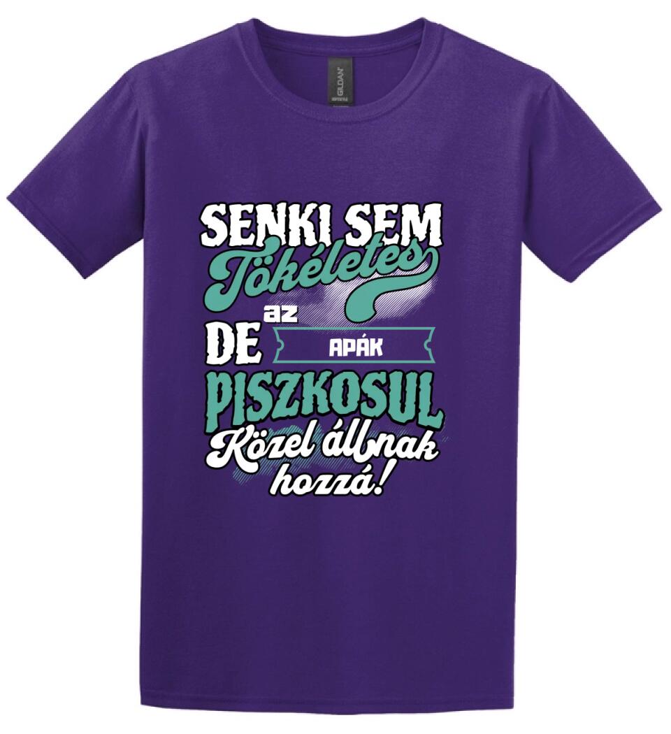 SENKI SEM TÖKÉLETES DE A_AZ  APÁK ÁTKOZOTTUL KÖZEL ÁLLNAK  HOZZÁ