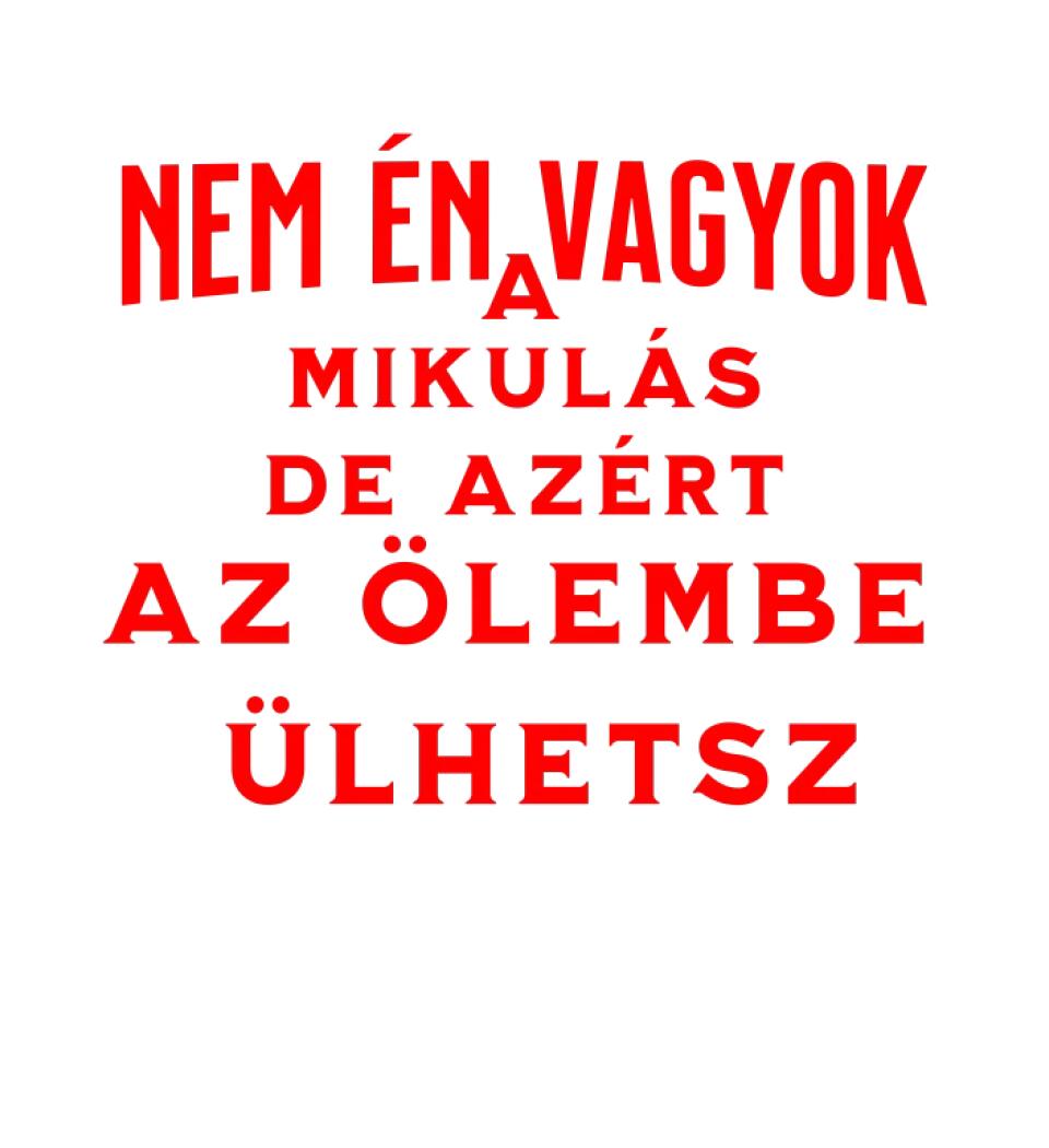 Nem én vagyok a mikulás