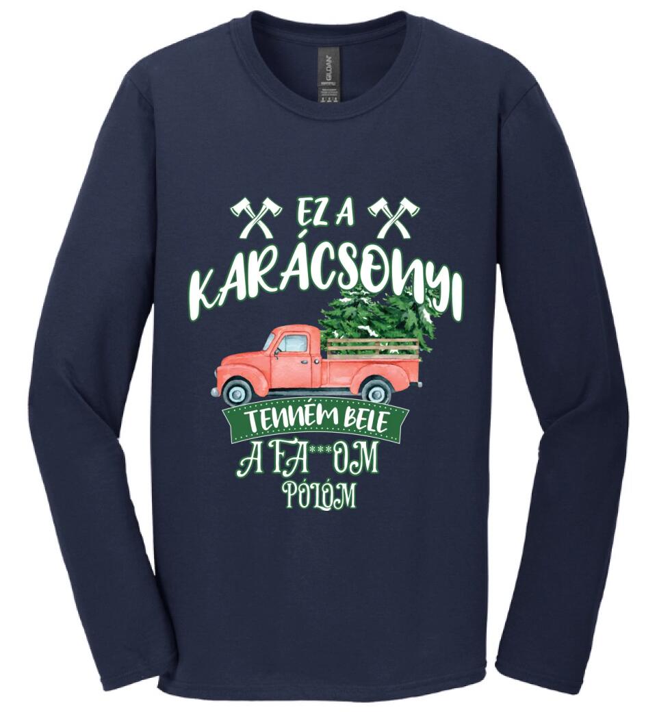 Ez a karácsonyi tenném bele fabefaragó póló