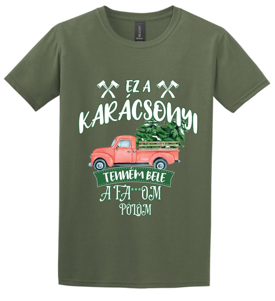 Ez a karácsonyi tenném bele fabefaragó póló