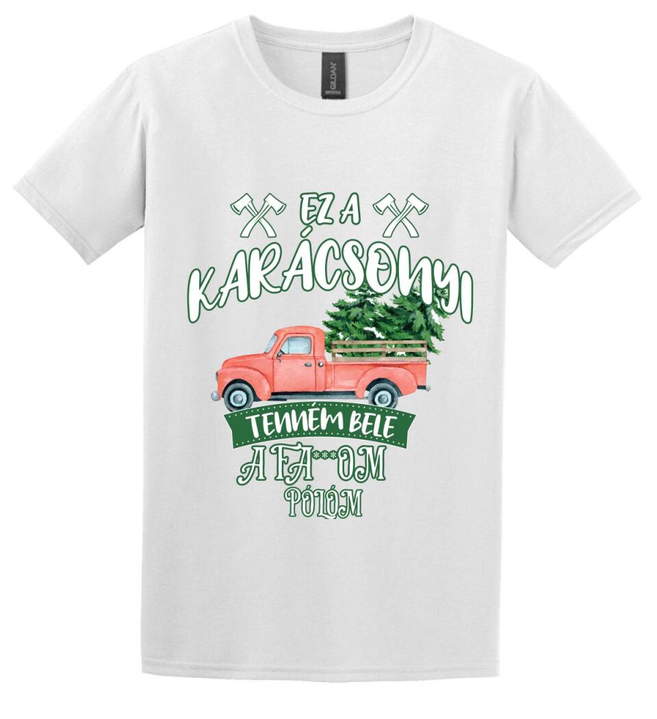 Ez a karácsonyi tenném bele fabefaragó póló
