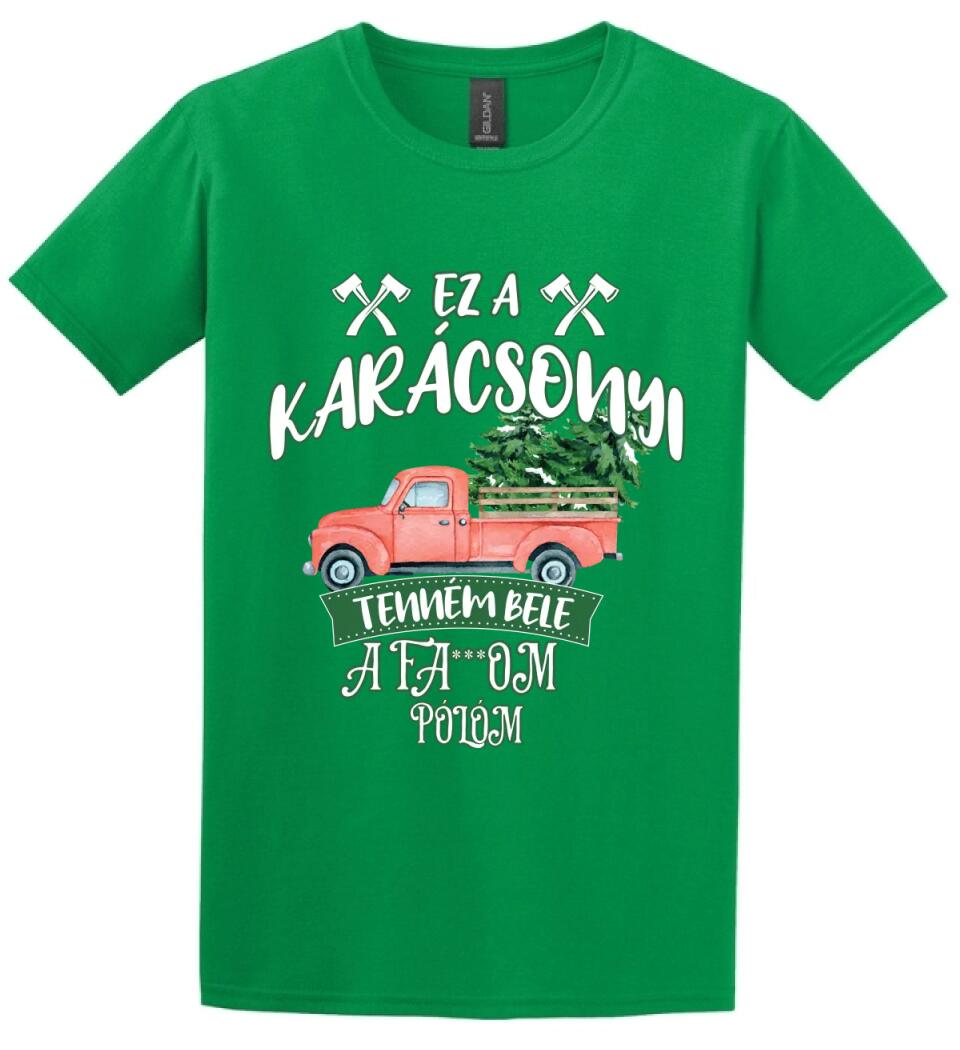 Ez a karácsonyi tenném bele fabefaragó póló