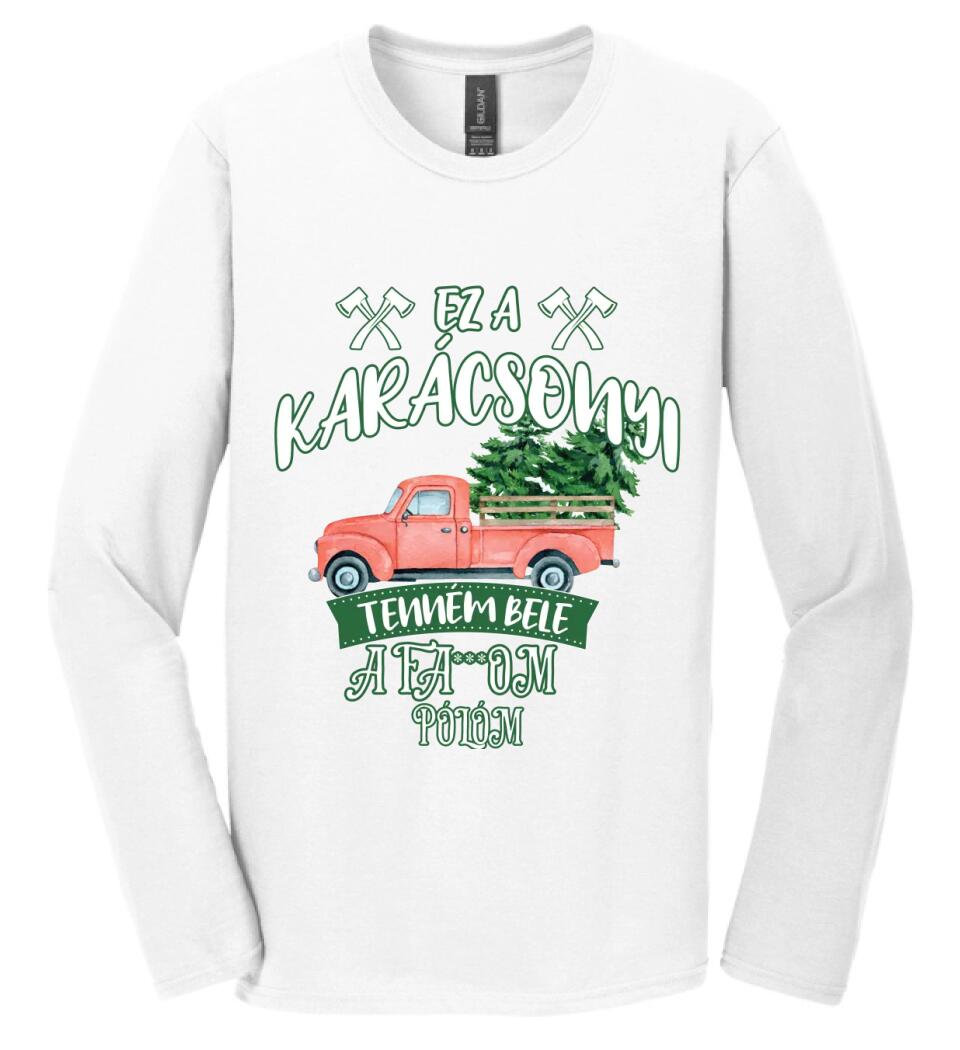 Ez a karácsonyi tenném bele fabefaragó póló