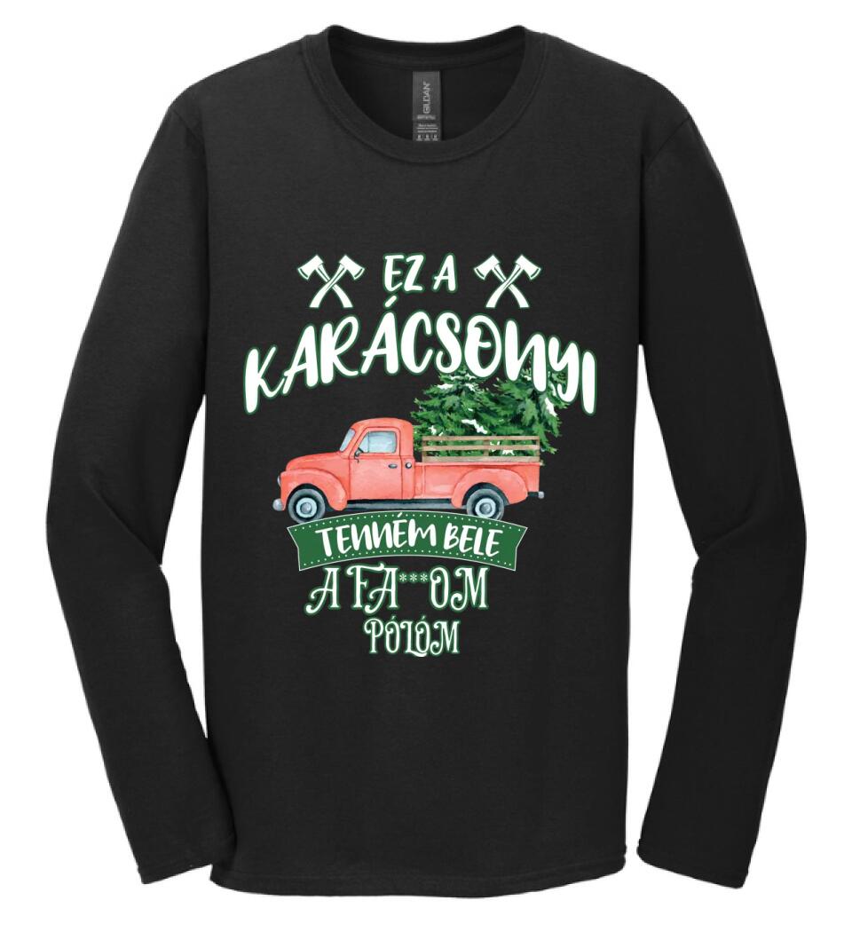 Ez a karácsonyi tenném bele fabefaragó póló