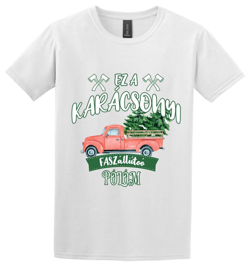 Ez a karácsonyi faszállító pólóm