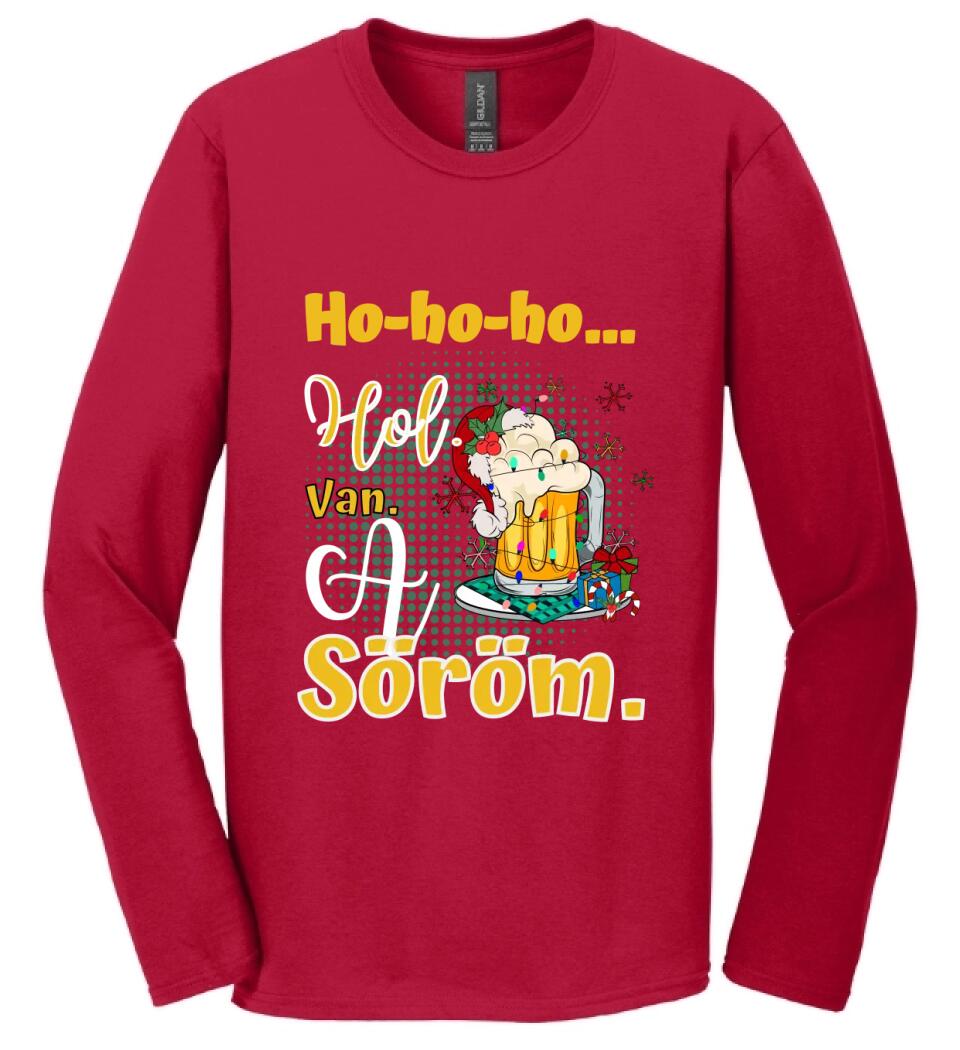 Karácsonyi póló  ho ho ho hol van a söröm