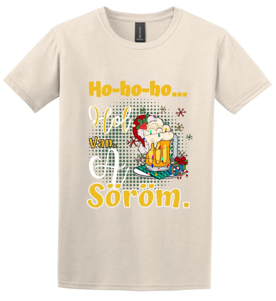 Karácsonyi póló  ho ho ho hol van a söröm