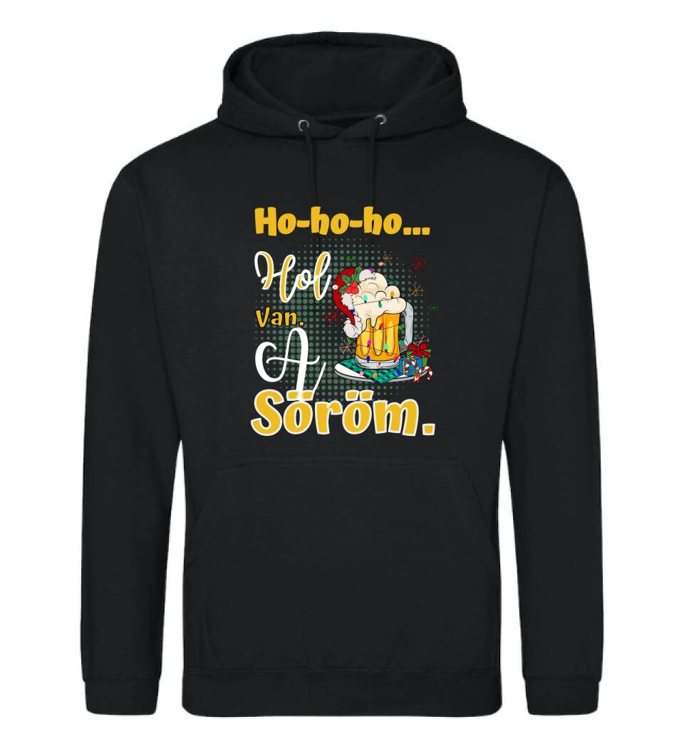 Karácsonyi póló  ho ho ho hol van a söröm