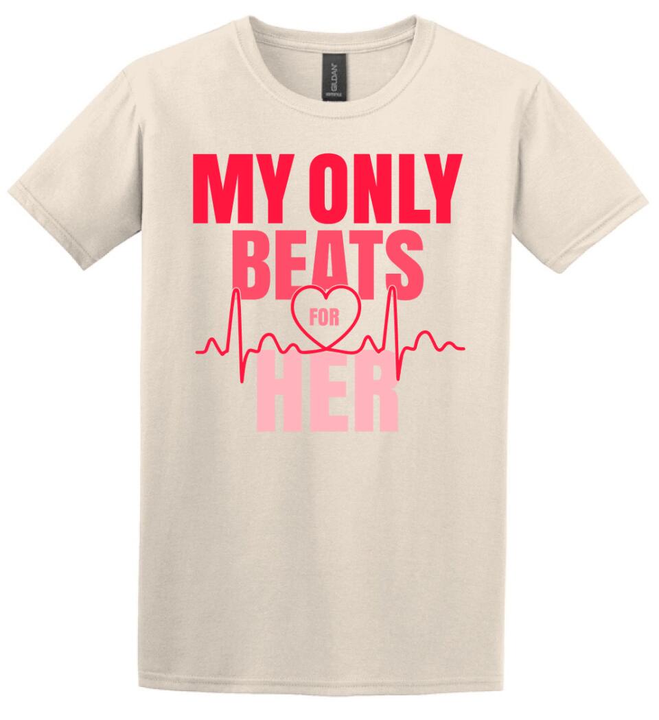 My only beats for her  póló