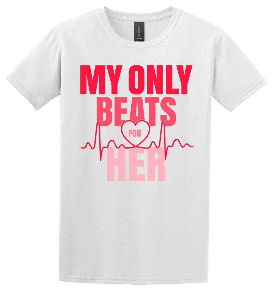 My only beats for her  póló