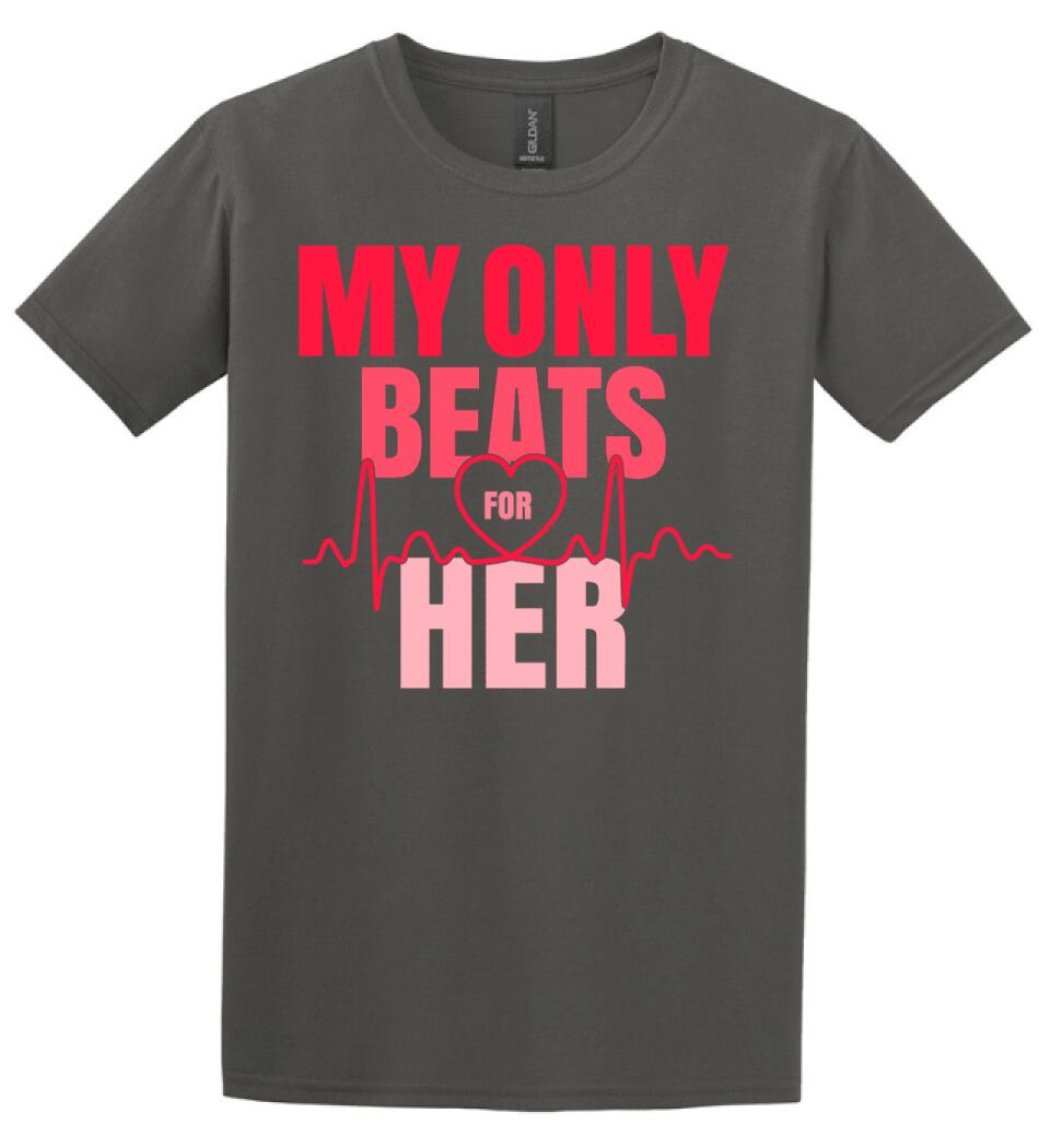 My only beats for her  póló