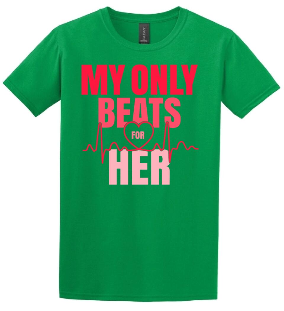 My only beats for her  póló