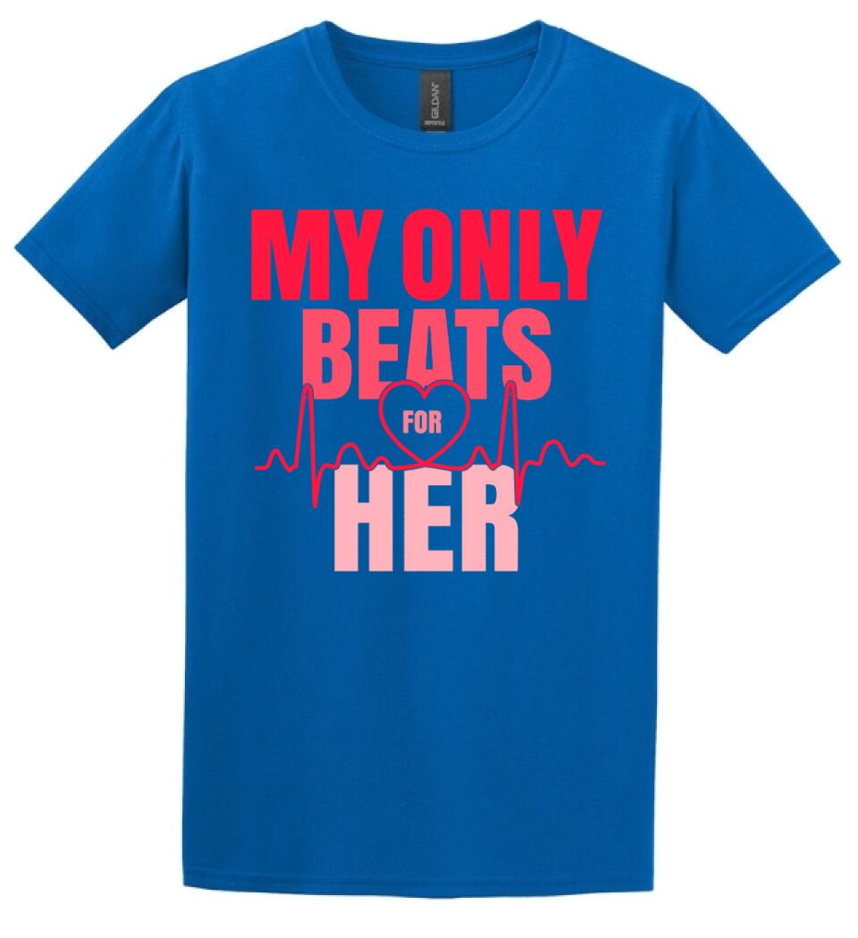 My only beats for her  póló
