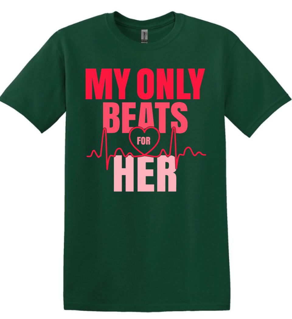 My only beats for her  póló