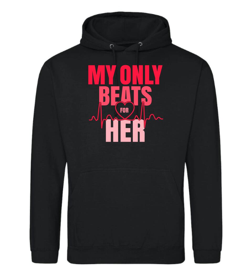 My only beats for her  póló