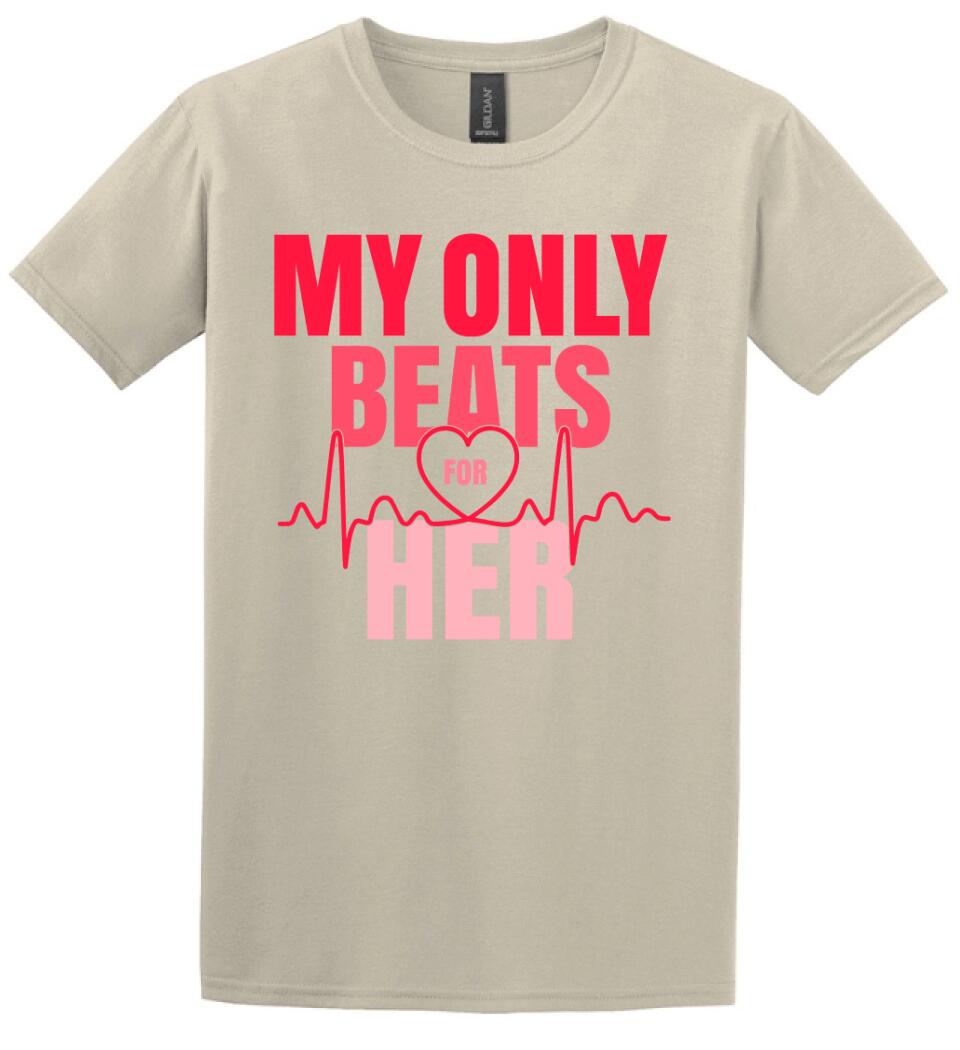 My only beats for her  póló