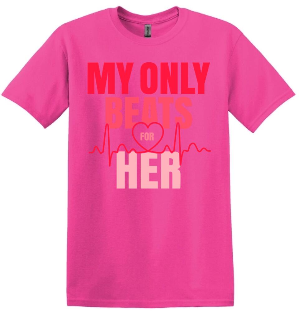 My only beats for her  póló