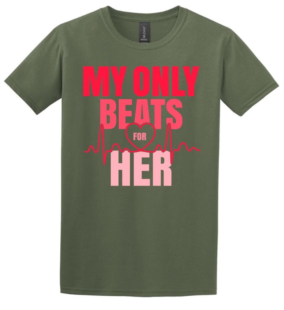 My only beats for her  póló