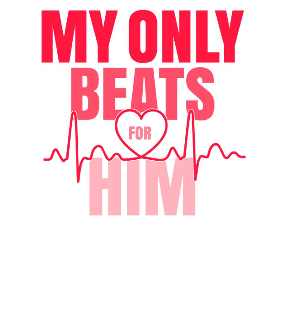 my only beats for him póló