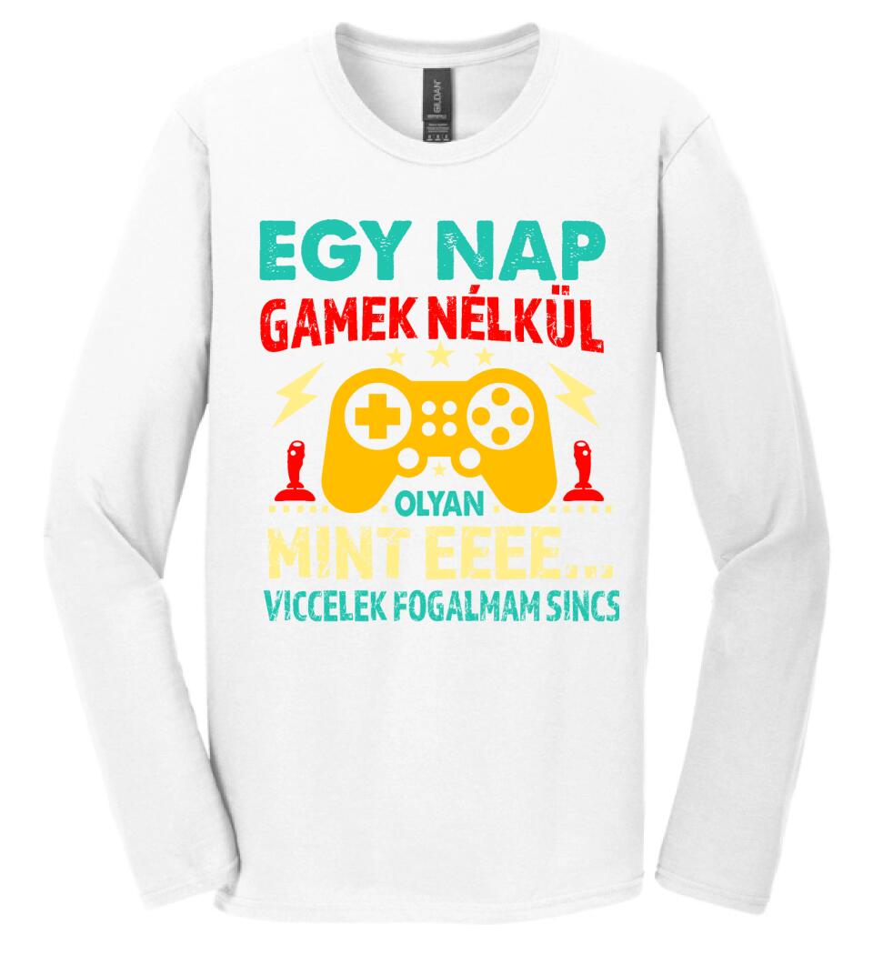 EGY NAP GAMEK NÉLKÜL Póló