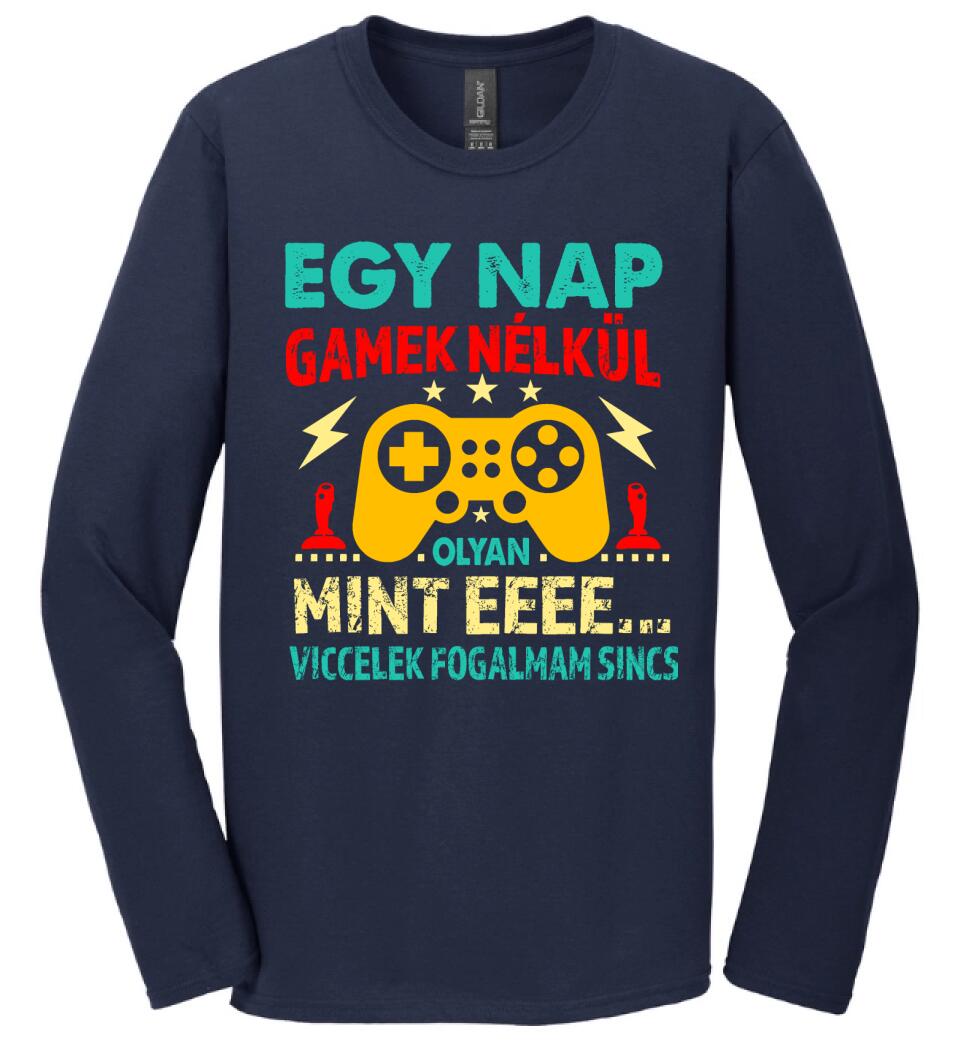 EGY NAP GAMEK NÉLKÜL Póló