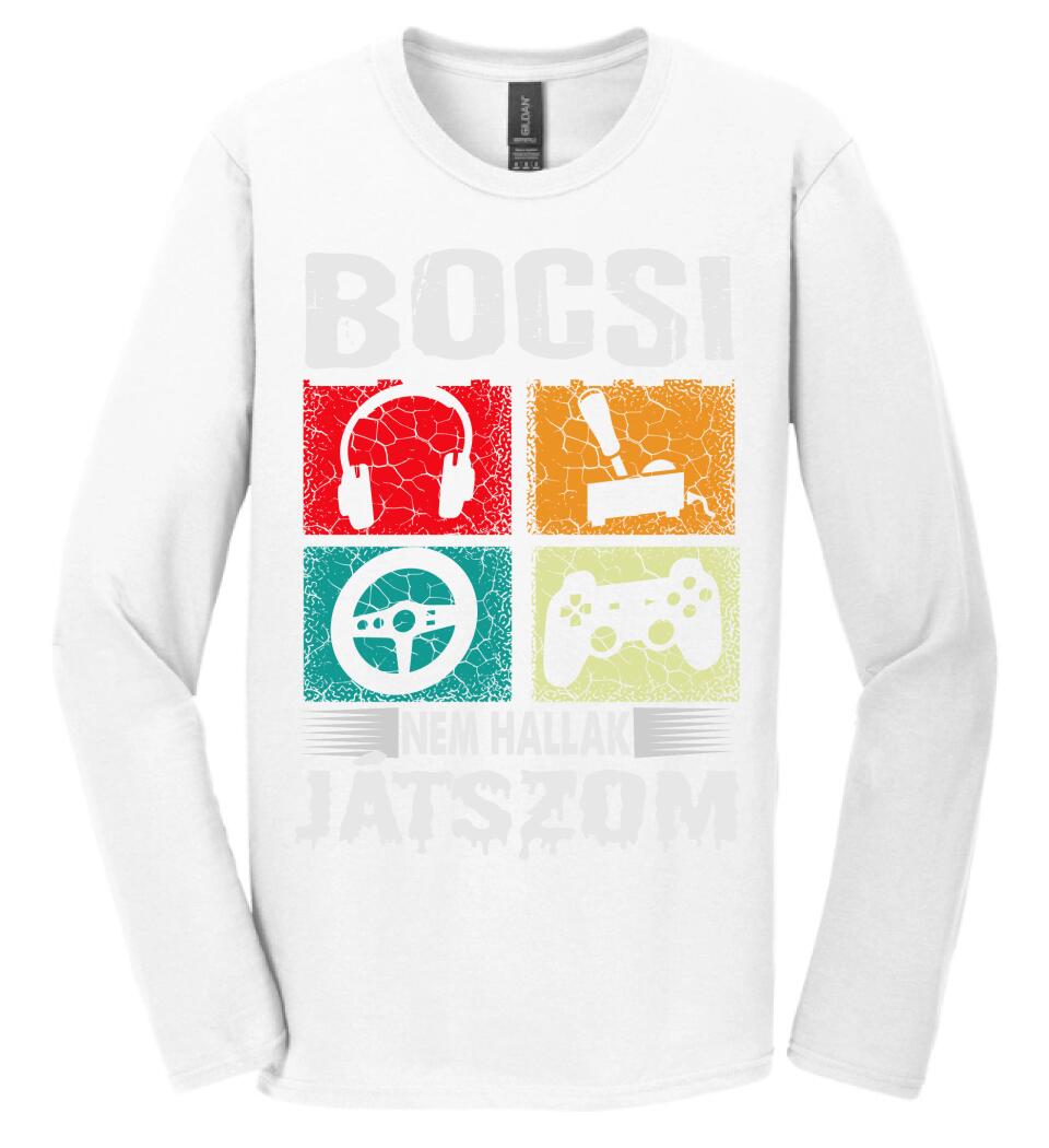 Bocsi nem hallak játszom Póló