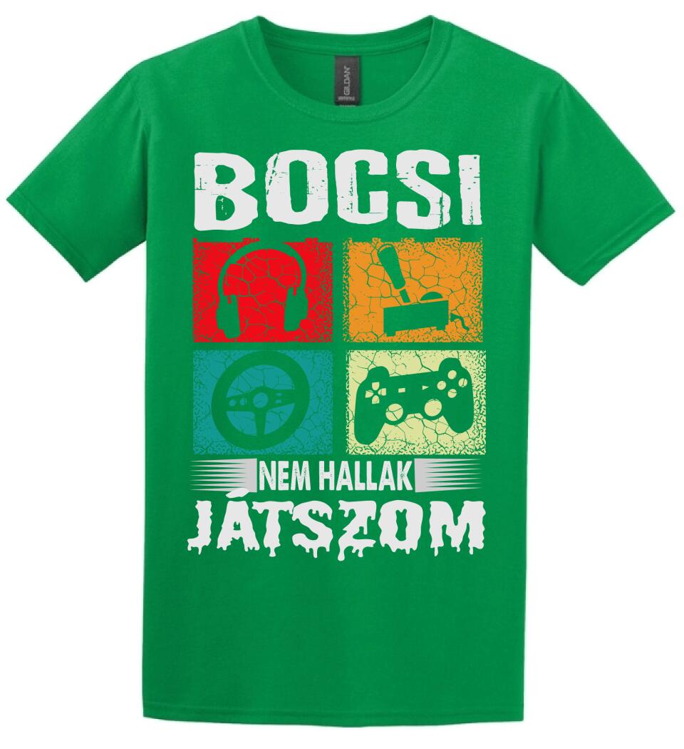 Bocsi nem hallak játszom Póló