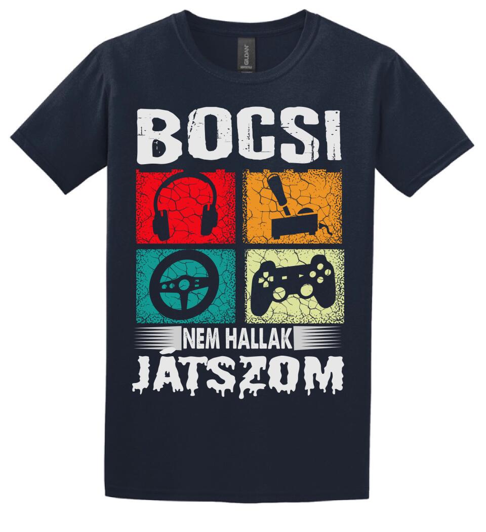Bocsi nem hallak játszom Póló