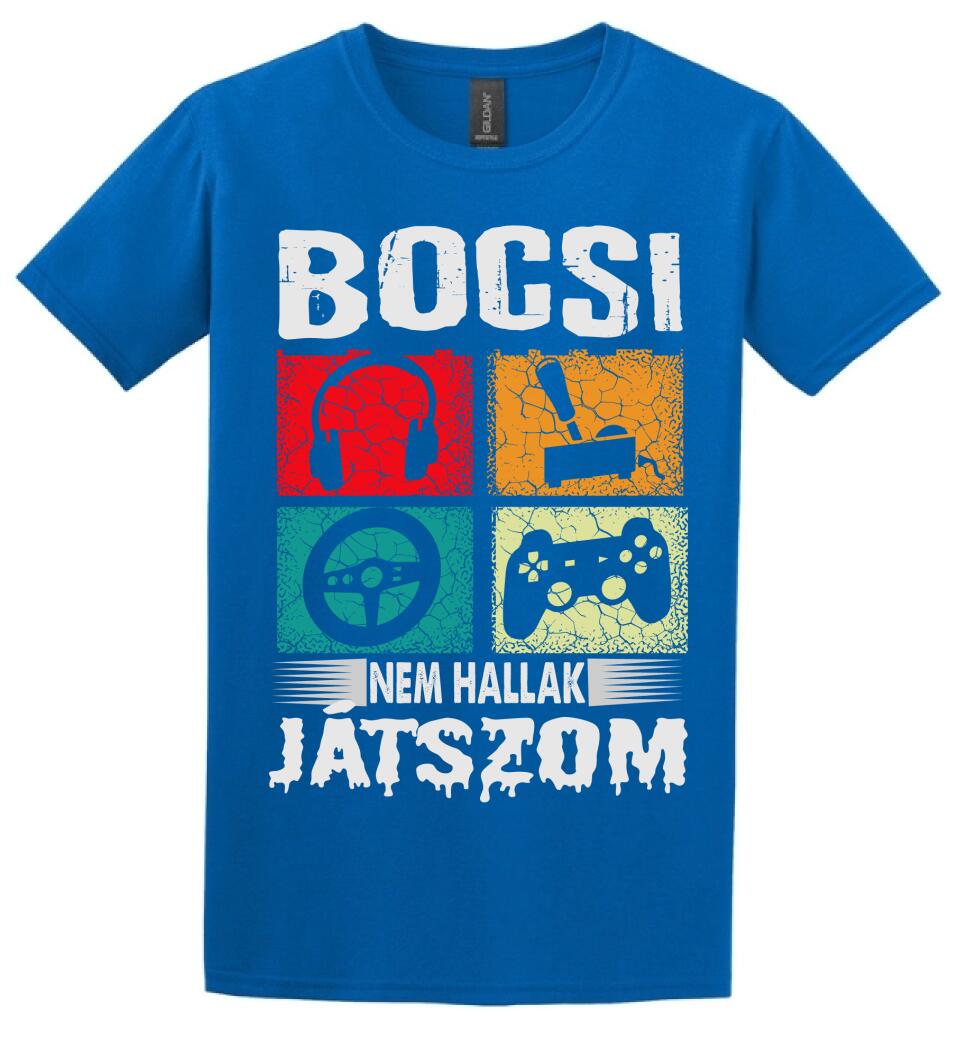 Bocsi nem hallak játszom Póló