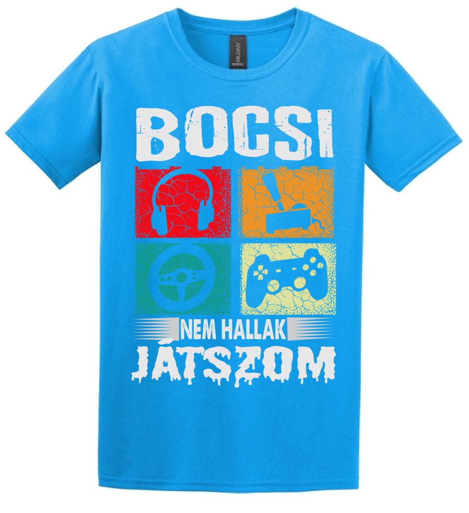 Bocsi nem hallak játszom Póló