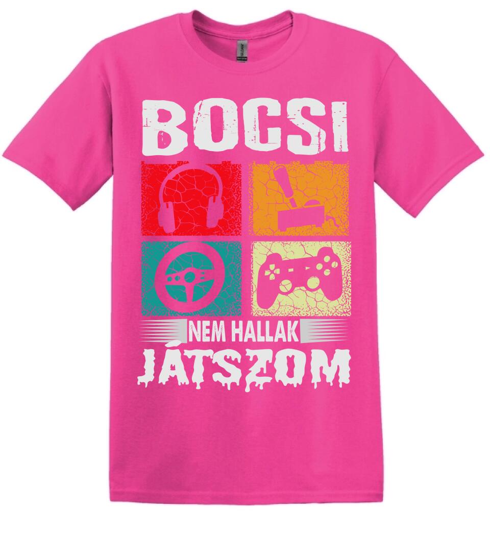 Bocsi nem hallak játszom Póló