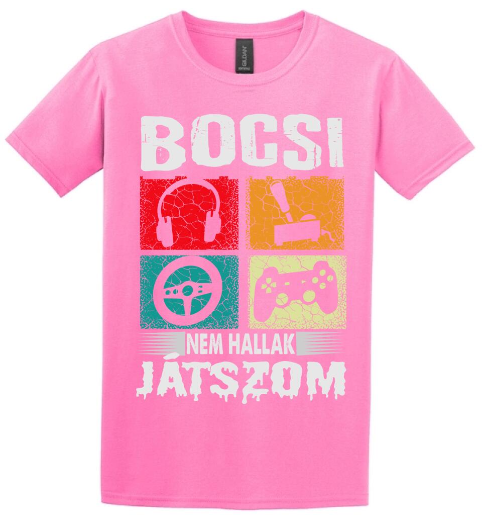 Bocsi nem hallak játszom Póló