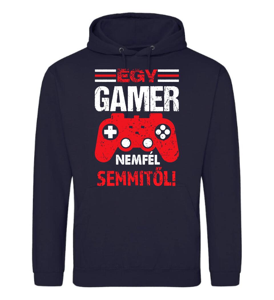 EGY GAMER NEM FÉL SEMMITŐL Póló