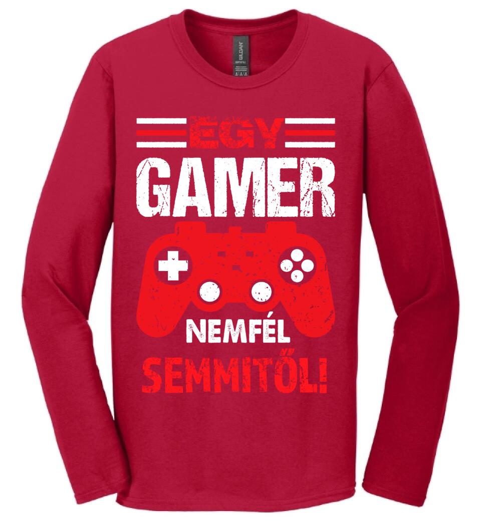EGY GAMER NEM FÉL SEMMITŐL Póló