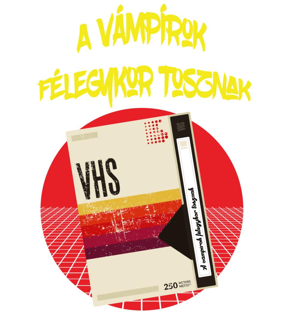 A vámpírok félegykor tosznak póló