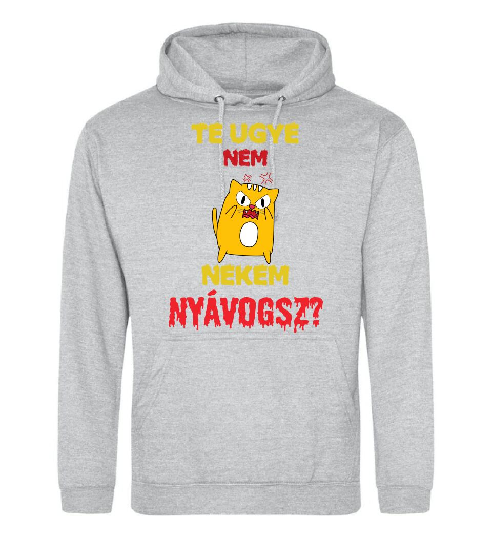 TE UGYE NEM NEKEM NYÁVOGSZ Póló