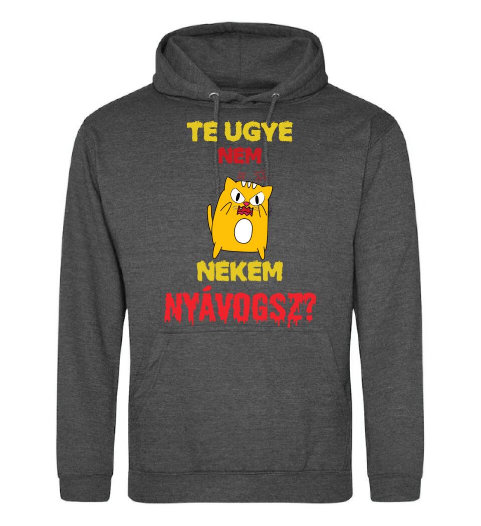 TE UGYE NEM NEKEM NYÁVOGSZ Póló