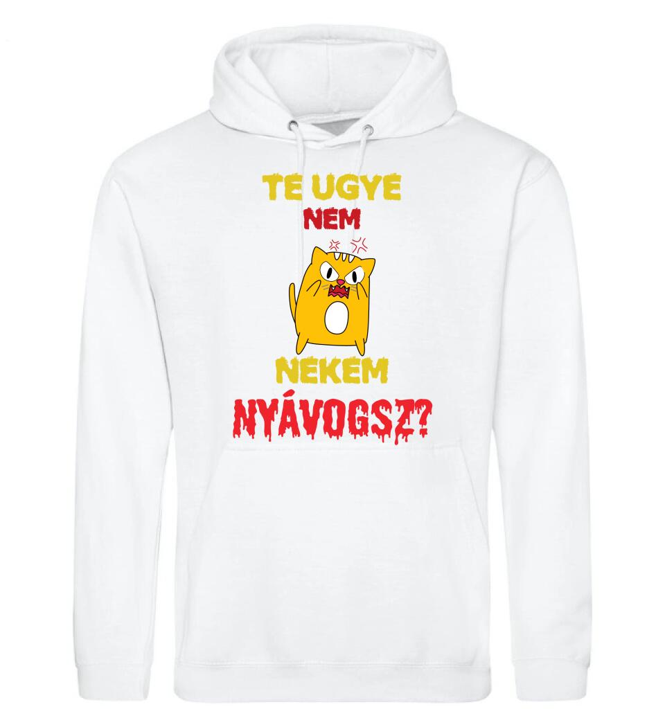 TE UGYE NEM NEKEM NYÁVOGSZ Póló