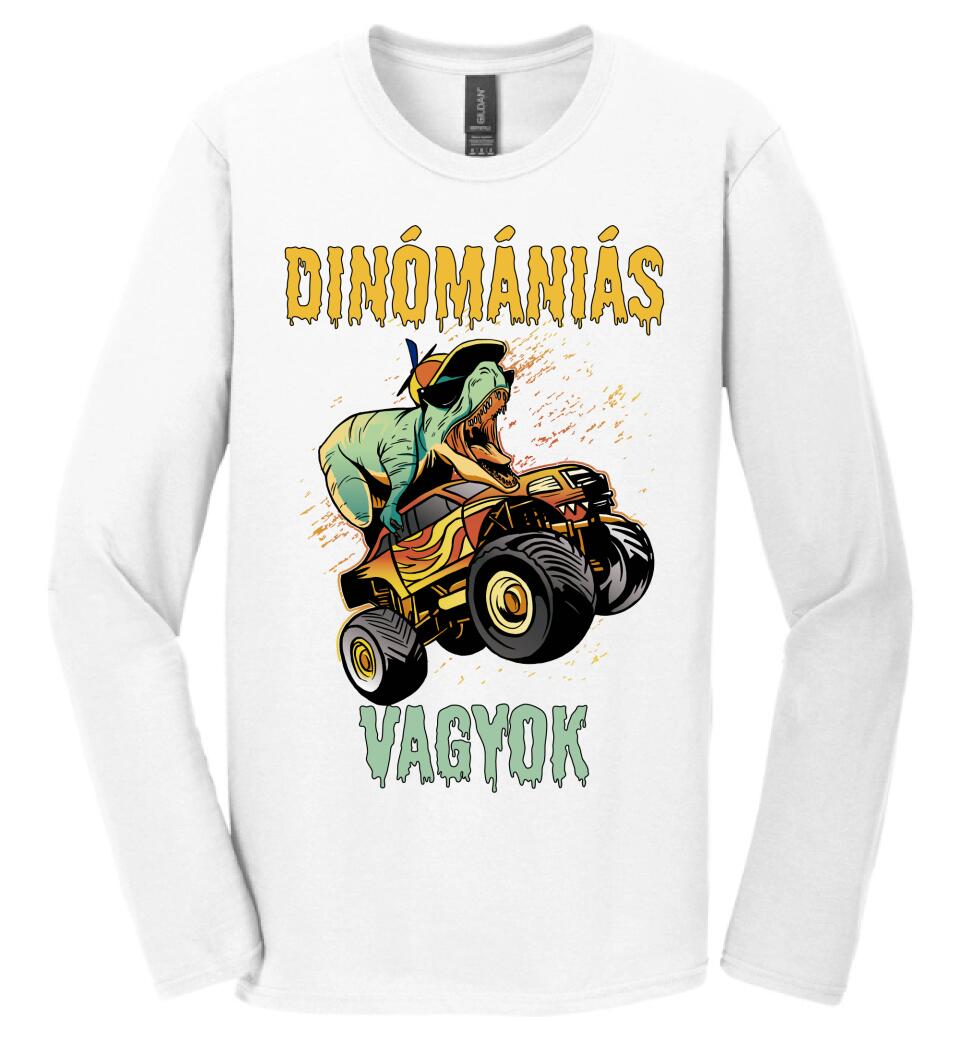 DINÓMÁNIÁS VAGYOK Póló