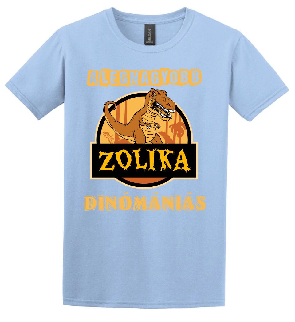 A LEGNAGYOBB DINÓMÁNIÁS Póló