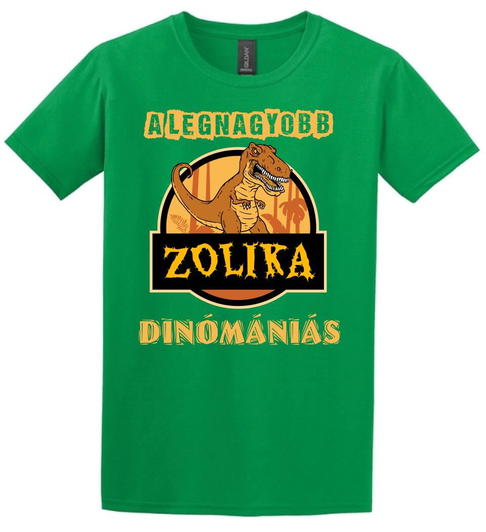 A LEGNAGYOBB DINÓMÁNIÁS Póló